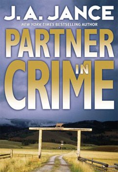 Partner in Crime (eBook, ePUB) - Jance, J. A.