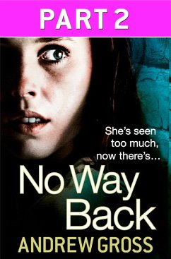 No Way Back: Part 2 of 3 (eBook, ePUB) - Gross, Andrew