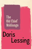 The Old Chief Mshlanga (eBook, ePUB)