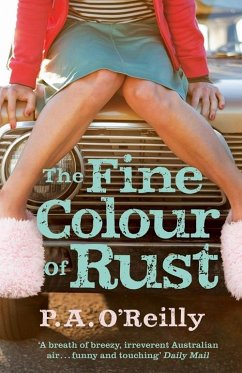 The Fine Colour of Rust (eBook, ePUB) - O'Reilly, P. A.