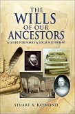 The Wills of Our Ancestors (eBook, ePUB)