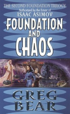 Foundation and Chaos (eBook, ePUB) - Bear, Greg