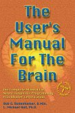 The User's Manual For The Brain Volume I (eBook, ePUB)