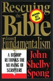 Rescuing the Bible from Fundamentalism (eBook, ePUB)