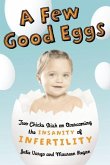 A Few Good Eggs (eBook, ePUB)