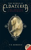 The World of Eldaterra, Volume One: The Dragon Conspiracy (eBook, ePUB) The World of Eldaterra, Volume One: The Dragon Conspiracy (eBook, ePUB)