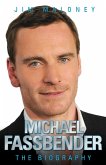 Michael Fassbender - The Biography (eBook, ePUB)