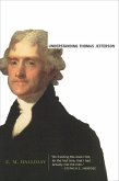 Understanding Thomas Jefferson (eBook, ePUB)