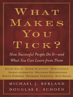 What Makes You Tick? (eBook, ePUB) - Berland, Michael J.; Schoen, Douglas E.