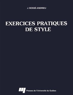 Exercices pratiques de style (eBook, PDF) - Jacqueline Bosse Andrieu, Bosse Andrieu