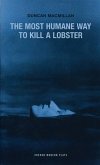 The Most Humane Way to Kill A Lobster (eBook, ePUB)