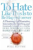 To Hate Like This Is to Be Happy Forever (eBook, ePUB)