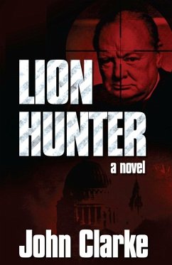 Lion Hunter (eBook, ePUB) - Clarke, John