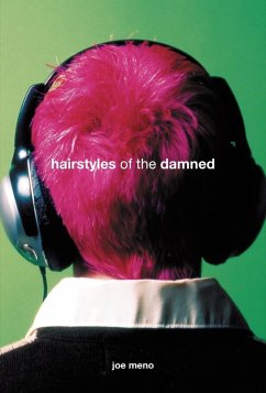 Hairstyles of the Damned (Punk Planet Books) (eBook, ePUB) - Meno, Joe