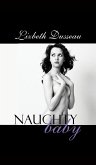 Naughty Baby (eBook, ePUB) Naughty Baby (eBook, ePUB)