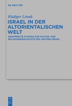 Israel in der altorientalischen Welt - Liwak, Rüdiger
