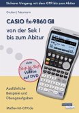 CASIO fx-9860 GII von der Sek I bis zum Abitur