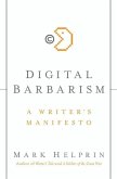 Digital Barbarism (eBook, ePUB)