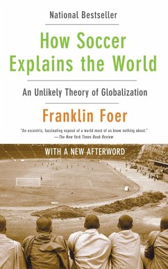 How Soccer Explains the World (eBook, ePUB) Cover How Soccer Explains the World (eBook, ePUB)