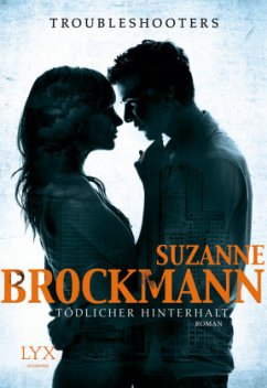 Tödlicher Hinterhalt / Troubleshooters Bd.1 - Brockmann, Suzanne