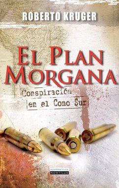 El Plan Morgana (eBook, ePUB) - Kruger, Roberto