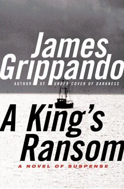 A King's Ransom (eBook, ePUB) - Grippando, James
