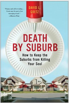 Death by Suburb (eBook, ePUB) - Goetz, Dave L.