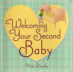 Welcoming Your Second Baby (eBook, ePUB) - Lansky, Vicki