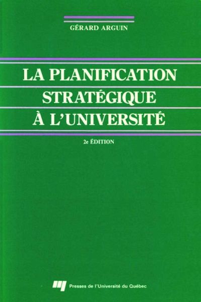 La planification stratégique à l'université (eBook, PDF) La planification stratégique à l'université (eBook, PDF)