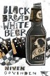 Black Bread White Beer (eBook, ePUB) - Bild 1