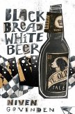 Black Bread White Beer (eBook, ePUB)