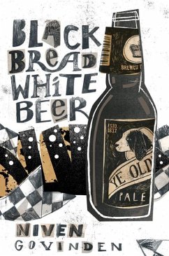 Black Bread White Beer (eBook, ePUB) - Govinden, Niven