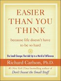 Easier Than You Think ...because life doesn't have to be so hard (eBook, ePUB)