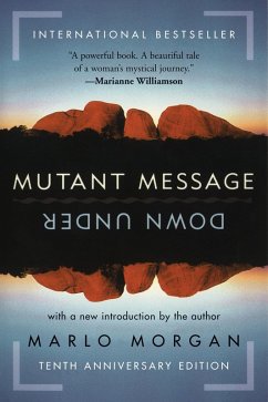 Mutant Message Down Under (eBook, ePUB) - Morgan, Marlo