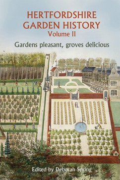 Cover Hertfordshire Garden History Volume 2 (eBook, PDF)