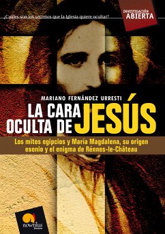 La cara oculta de Jesús (eBook, ePUB) - Fernández Urresti, Mariano