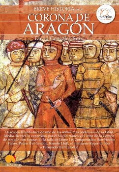 Breve historia de la Corona de Aragón (eBook, ePUB) - González Ruiz, David