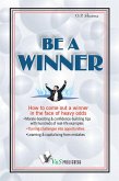 Be a Winner (eBook, ePUB) Be a Winner (eBook, ePUB)
