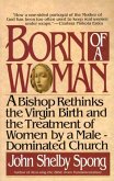 Born of a Woman (eBook, ePUB) Born of a Woman (eBook, ePUB)