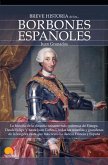 Breve historia de los Borbones españoles (eBook, ePUB)
