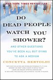 Do Dead People Watch You Shower? (eBook, ePUB)