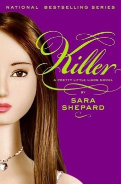 Pretty Little Liars #6: Killer (eBook, ePUB) - Shepard, Sara