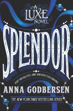 Splendor (eBook, ePUB) - Godbersen, Anna