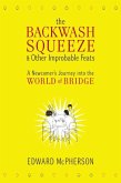 The Backwash Squeeze and Other Improbable Feats (eBook, ePUB)