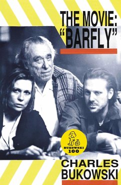 Barfly - The Movie (eBook, ePUB) - Bukowski, Charles