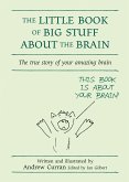 The Little Book of Big Stuff About the Brain (eBook, ePUB)