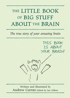 The Little Book of Big Stuff About the Brain (eBook, ePUB) - Curran, Andrew