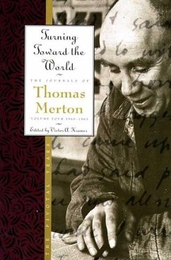 Turning Toward the World (eBook, ePUB) - Merton, Thomas