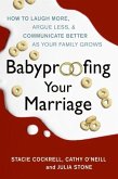 Babyproofing Your Marriage (eBook, ePUB)