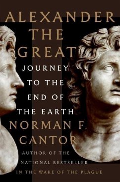 Alexander the Great (eBook, ePUB) - Cantor, Norman F.